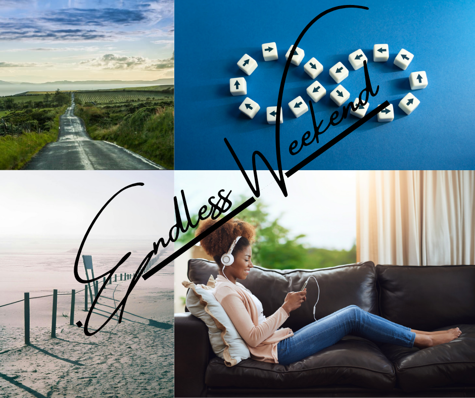 Endless Weekend